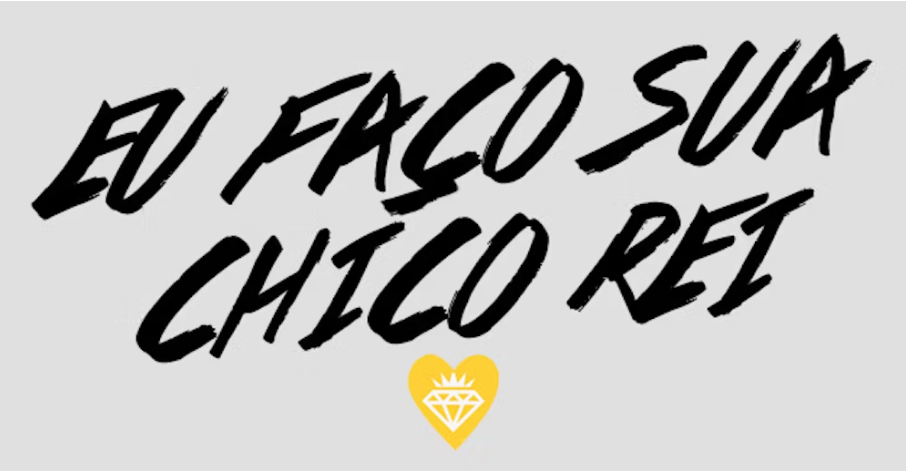 Eu Faço Sua Chico Rei