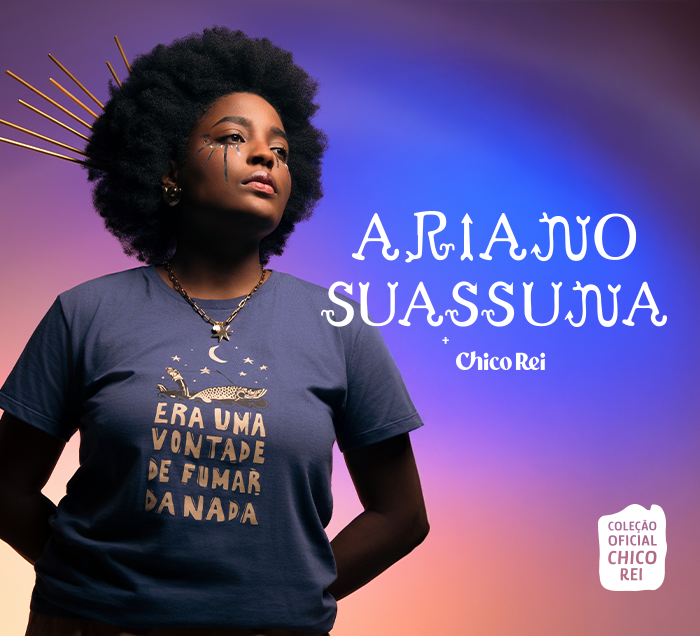 Chico Rei lança Coleção Oficial do Ariano Suassuna