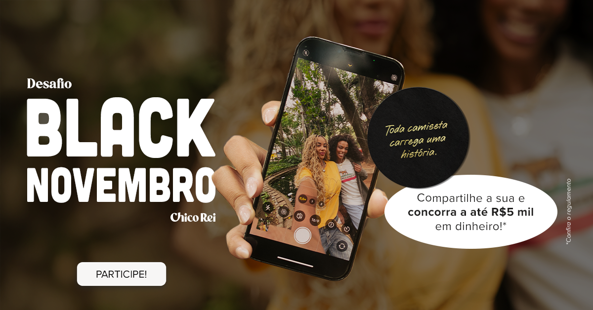 Chico Rei anuncia os vencedores do Desafio Black Novembro