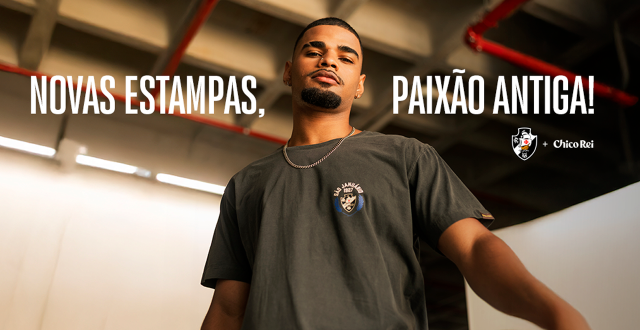 Chico Rei lança novas camisetas em collab com Vasco da Gama