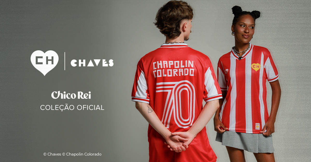 Chico Rei lança Coleção Oficial Chespirito: produtos do Chaves & Chapolin