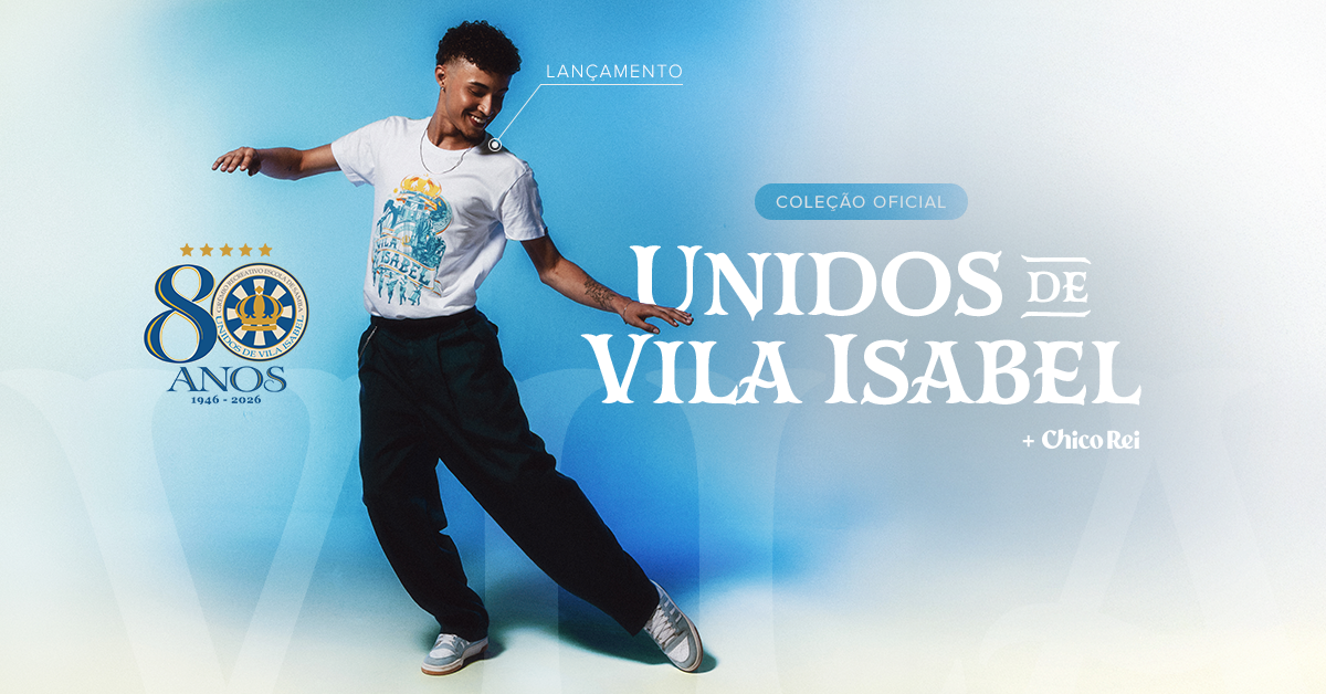 Chico Rei lança coleção em parceria com a escola de samba Vila Isabel