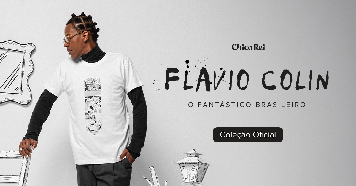 O fantástico brasileiro: Conheça a Coleção Oficial Flavio Colin + Chico Rei